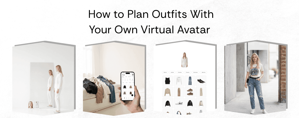 How to Plan Outfits With Your Own Virtual Avatar