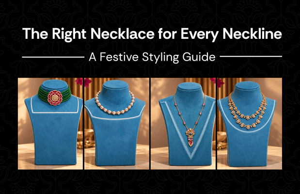 The Right Necklace for Every Neckline: A Festive Styling Guide
