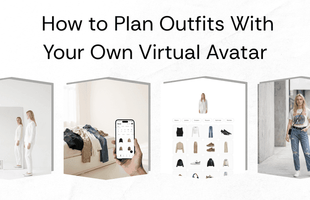 How to Plan Outfits With Your Own Virtual Avatar